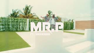 Mr.p -  just like dat ft mohombi