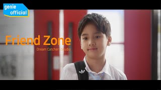 Dream Catchers Studio - Friend Zone (프렌드 존) Official M/V