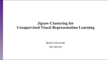 [논문 리뷰] Jigsaw Clustering for Unsupervised Visual Representation Learning - 주재원