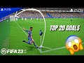 Fifa 23  top 20 goals 1  ps5 4k60