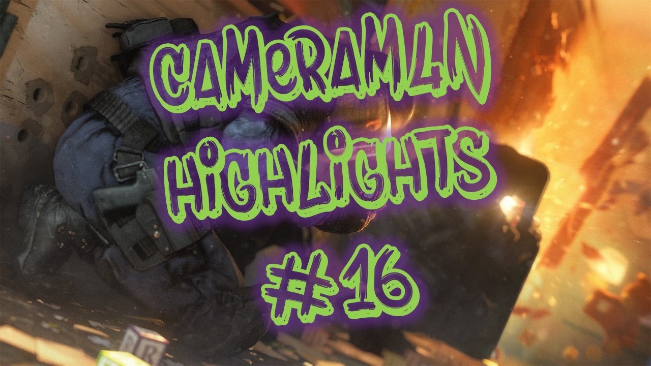 [R6:Siege] cameram4n HIGHLIGHTS #16