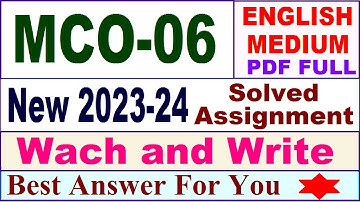 MCO 06 solved assignment 2023-24 in english / mco 06 solved assignment 2024 / ignou mco 06