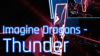 Beat Saber - Thunder - Imagine Dragons (expert plus, full combo)