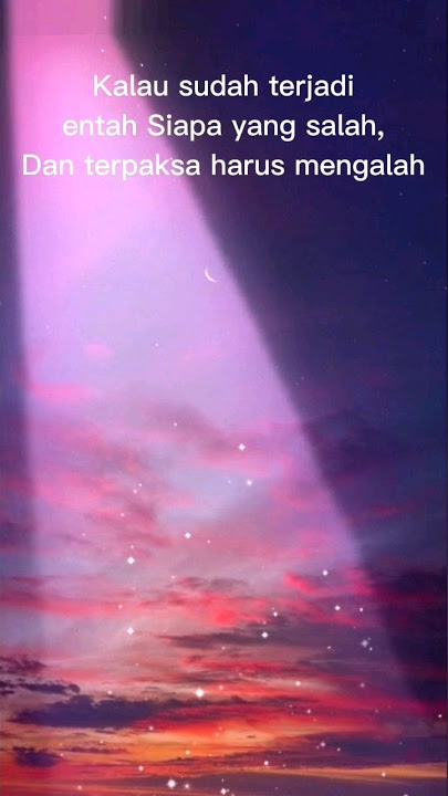 STORY WA 10 DETIK || ENTAH SIAPA YANG SALAH #storywa #shorts