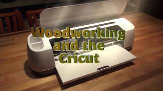 woodworking and the Cricut