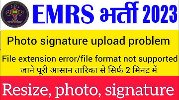 emrs photo upload problem l photo signature upload kaise kare.