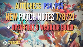 NEW Patch Notes Plus A 9 Warrior Open Fort Build  - Auto Chess PS4 PS5 PC Mobile
