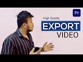 Export Video in Adobe Premiere Pro - Full Details Tutorial | Video को Export कैसे करे ?