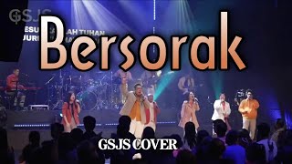 Bersorak (JPCC) | GSJS Cover