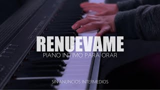 1 HORA MUSICA PARA ORAR Y MEDITAR | SIN ANUNCIOS INTERMEDIOS | RENUEVAME