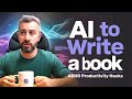 How I used AI to write a Productivity Book