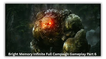 Bright Memory Infinite Part 6