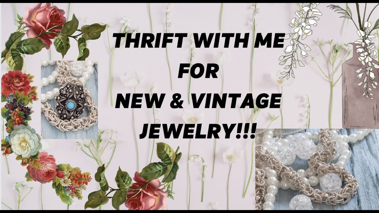 THE BEST JEWELRY STORE FOR THRIFTING NEW, VINTAGE AND ANTIQUE JEWELRY
