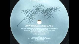 John Thomas - Undisputed life (Technasia remix 1) - Undisputed Life EP - Sino ‎– SINO 02A