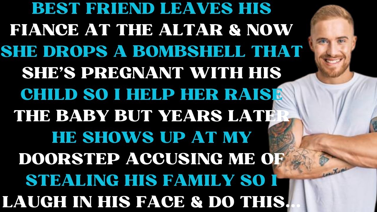Best friend leaves his fiance at the altar & now she drops a bombshell that she's pregnant