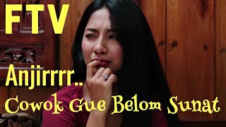 ftv terbaru 2021 - Kisah Koplak,Cowok Ganteng tapi kok Belom Sunat