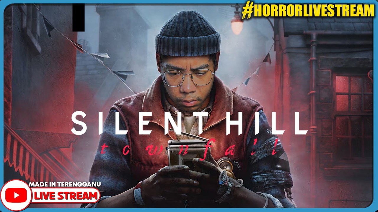 *SERAM!* MISTERI BUKIT SENYAP KEMBALI! ||🔴 Silent Hill: Townfall (Malaysia) #HorrorLivestream