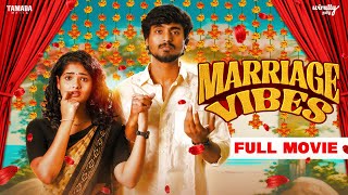 Marriage Vibes || Full movie || Wirally Tamil || Tamada Media