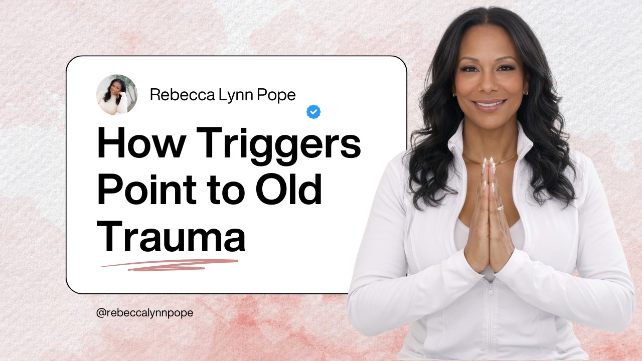 How Triggers Point to Old Trauma 🙏🏽