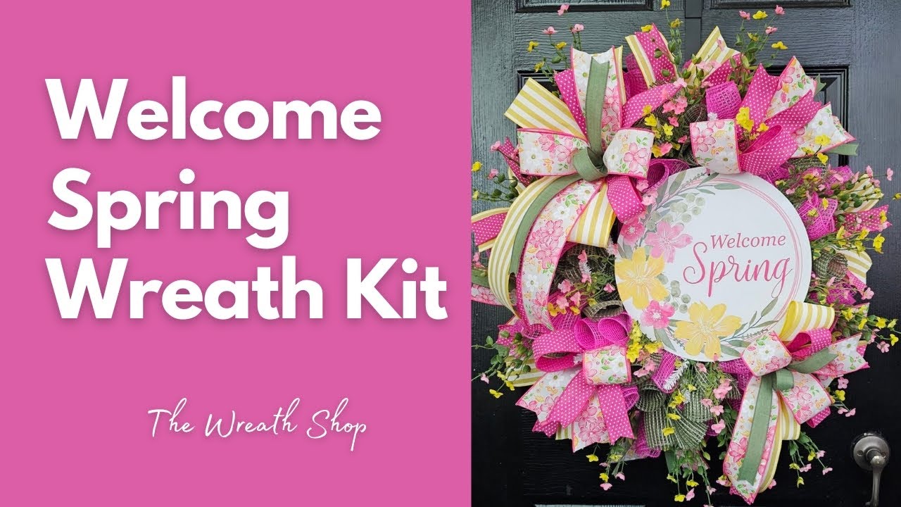 Welcome Spring Wreath Kit - Facebook Live