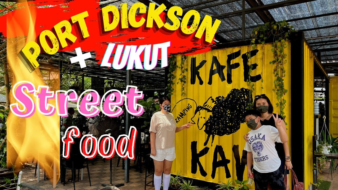 УЛИЧНАЯ ЕДА В ПОРТ-ДИКСОН И ЛУКУТЕ || ДАВАЙТЕ ПОЕДИМ В PD & LUKUT 🏖🇲🇾