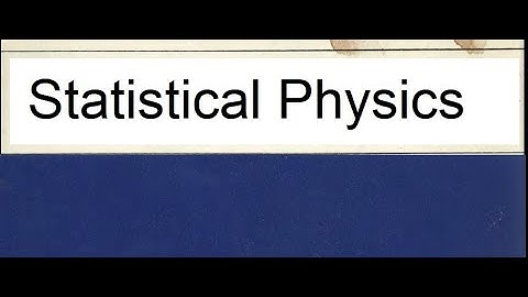 Lec. 11 | Statistical Mechanics of Particles (Part 1) | Video 3 for the week 23 - 27 Nov. 2020