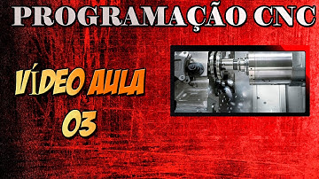 Aula 03 - Programação CNC - Básico - Centro de usinagem/ leia a descrição