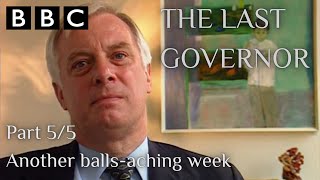 The Last Governor Part 5: “Another balls aching week”. BBC Hong Kong Handover Series