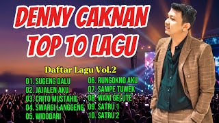 Denny Caknan Top 10 Lagu Favorit Vol.2