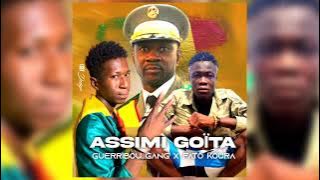 GUERIBOU GANG FT FATO KOURA  — ASSIMI GOITA —