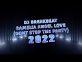 Dj breakbeat ramelia angel love 2022  dont stop the party v3   support by goldwin678