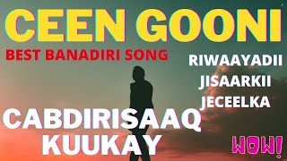 Ceen Gooni Cabdirisaaq Kuukaay Riwaayadii Jisaarkii Jeceelka