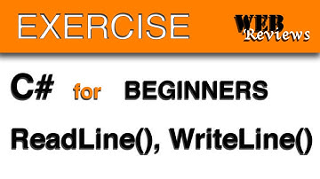 C# Console readline writeline - string - variable - learn C# - C# exercise for beginners
