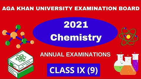 2021 Chemistry Past Paper AKU-EB | ( MCQS with Answers) | Class IX