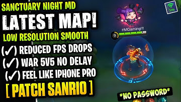 Latest! Imperial Sanctuary Night MD Smooth - Fix Lag & Fps Drop Stable 60Fps [ Patch Sanrio ]