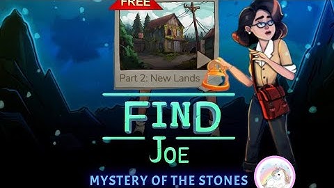 Find Joe Mystery of the Stone chapter 2 Full walkthrough