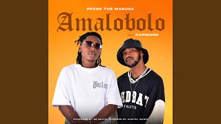 Amalobolo (feat. Kapmarn)