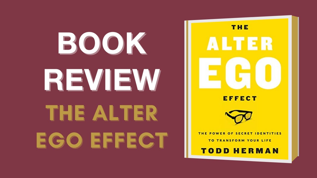 Book Review: The Alter Ego Effect - YouTube