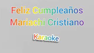 Video-Miniaturansicht von „Felicidades - Mariachi Cristiano | Karaoke con guía“