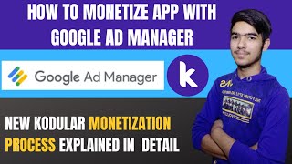 New Google Ad Manager Monetization System in Detail | Guide to Monetize  App with New Kodular System