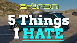 5 Things I Hate About Our Audi etron  Tesla Owner