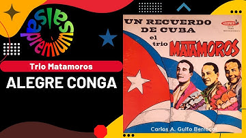 🔥ALEGRE CONGA por TRIO MATAMOROS - Salsa Premium