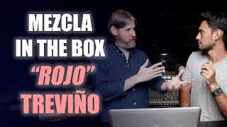 ¿Cómo MEZCLA Adrián &quot;ROJO&quot; Treviño IN THE BOX?