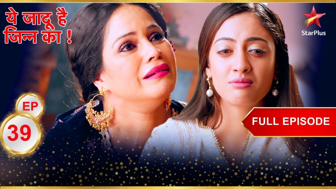 Salma ने किया बड़े राज़ का खुलासा! | Full Episode:39 | Yehh Jadu Hai Jinn Ka