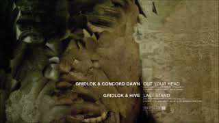 Gridlok & Hive - Last Stand