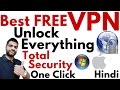 Unblock Everything Best FREE Unlimited VPN for Windows and Mac | One Click