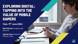Exploring Digital: Tapping into the Value of Mobile Gamers screenshot 5