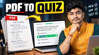 How to Convert PDF Notes to Interactive Quiz - Using AI (For Students)