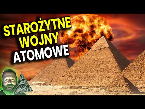 Starożytne Wojny Atomowe Które Spowodowały Reset Cywilizacji - Dowody Plociuch Spiskowe Teorie 676