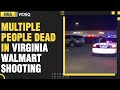 Us shooting 10 killed and several injured in virginia walmart shooting  dnaindianews